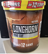 LONGHORN FINE CUT NATURAL TUB 14.4 OZ 